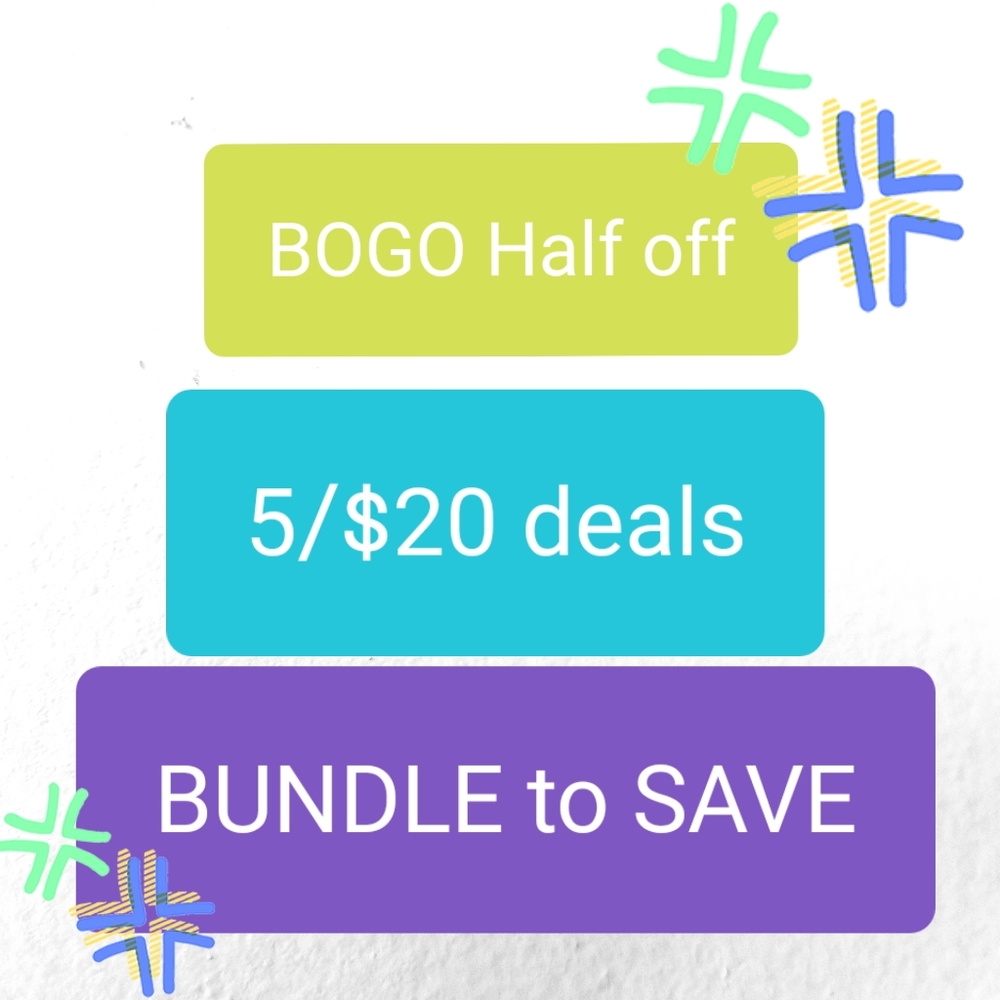 bundle deals! Bogo half off and 5/$20